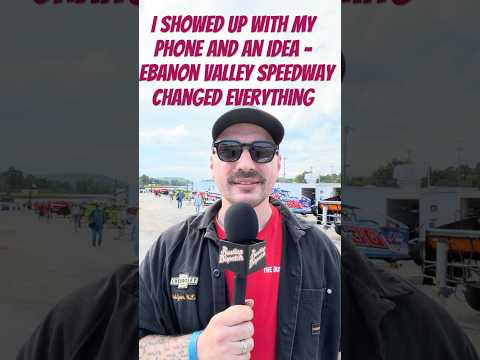 I Showed Up With My Phone and an Idea — Lebanon Valley Speedway Changed Everything