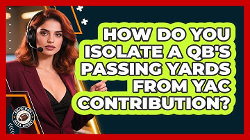 How Do You Isolate A QB