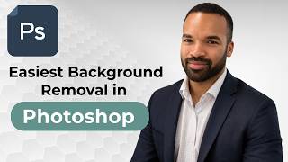 The EASIEST Background Removal Tool In Photoshop You're Probably Not Using - 2026 Guide