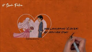 MELAMARMU | Animasi Lyrik Video