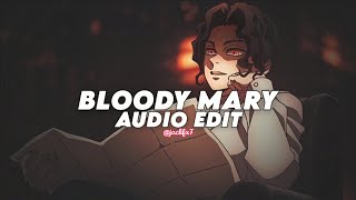 Bloody Mary Final Part - Lady Gaga Edit Audio