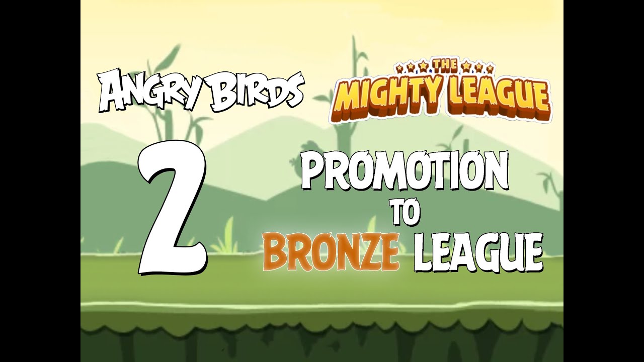 Angry Birds Classic - Promotion to BRONZE League! - iOS, Android