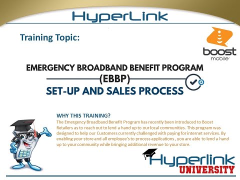 Hyperlink University Training: Emergency Broadband Benefit Program (EBBP) Set-Up and Sales Process