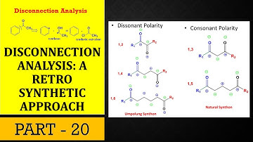 Consonant and Dissonant Polarity | Dicarbonyl compound | Umpolung | Retrosynthesis | Part 20