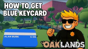How to Get the Blue Keycard in Oaklands Roblox! (Easy Method)