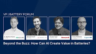 Battery Forum: How Can AI Create Value in Batteries Panel
