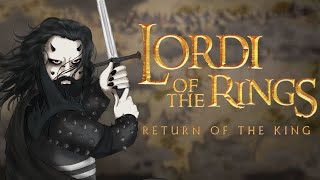 Lordi Of The Rings Return Of The King