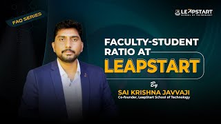 Faculty-to-Student Ratio at Leapstart | Real Mentorship