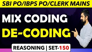 💥💥MIX CODING DECODING || Session - 150 || SBI PO/IBPS PO/CLERK MAINS 2021