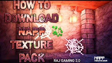 HOW TO DOWNLOAD NAPP TEXTURE PACK FOR MINECRAFT POCKET EDITION