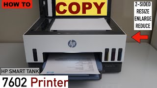HP Smart Tank 7602 Copy 2-Sided, Resize, enlarge, Reduce, All Copy Setting !