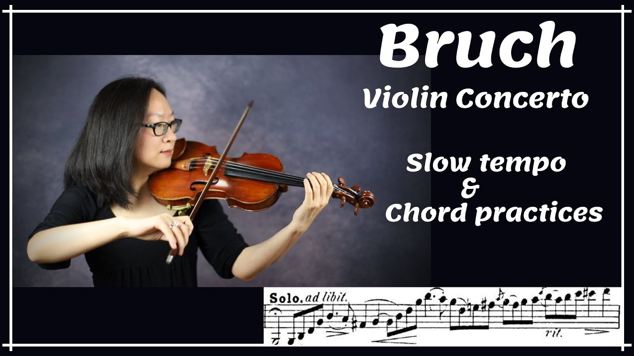[Violin Concerto practice] Bruch Violin Concerto, Slow Tempo for sight reading and practice