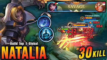 30 Kills + SAVAGE!! Killing Machine Natalia Deadly Roamer!! - Build Top 1 Global Natalia ~ MLBB