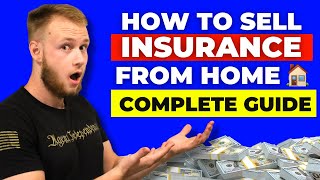 How To Sell Life Insurance From Home (Complete Beginner's Guide) screenshot 3