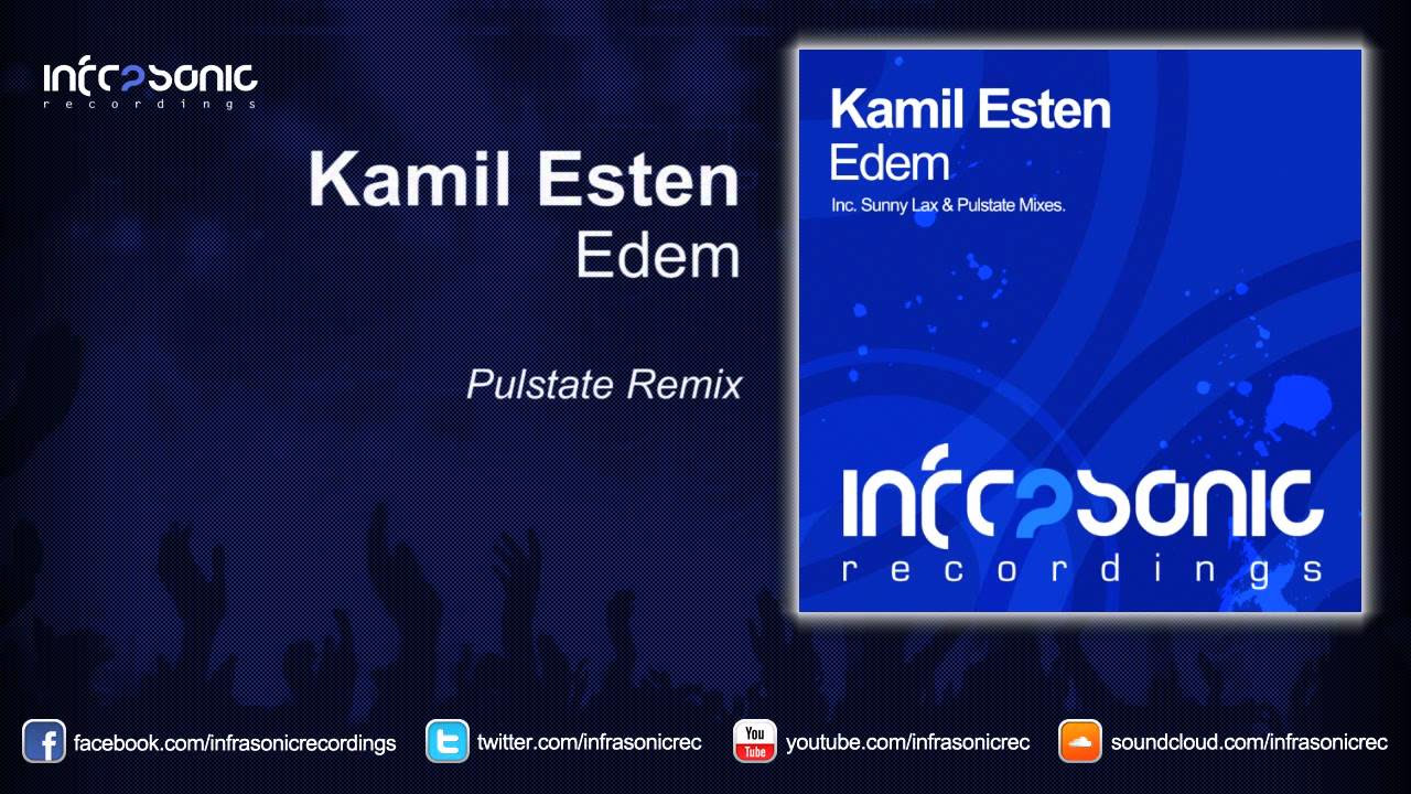 Kamil Esten - Edem (Pulstate Remix)