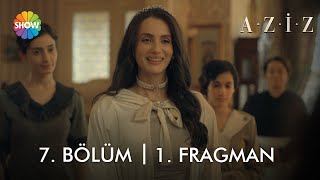 @azizshowtv 7. Bölüm 1. Fragman | 