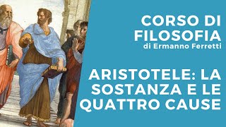 Aristotele: la sostanza e le quattro cause