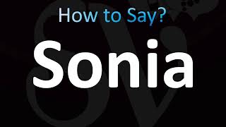 How to Pronounce Sonia (CORRECTLY!)