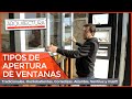 Tipos de APERTURA de ventanas