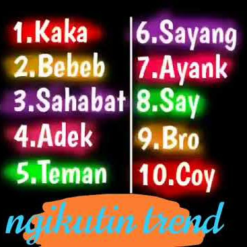 Story wa terbaru 2021 , special nama panggilan untuk orang kesayangan