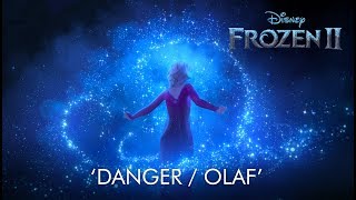 Disneys FROZEN 2 | DANGER / OLAF’ Spot | In Cinemas Now