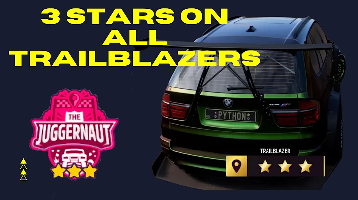 Forza Horizon 5 3 stars on all trailblazers including juggernaut