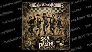 10 - SKA TILL DEATH! – Ska Punk Scene Anthem (2026 Revival) - PATM 10 - SKA TILL DEATH! – Ska Punk Scene Anthem (2026 Revival) - PATM