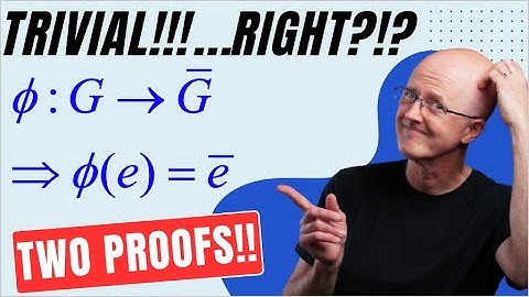 TRIVIAL or TOO TRICKY?? Prove φ(e) = e̅ (φ : G → G̅ is a Group Isomorphism)
