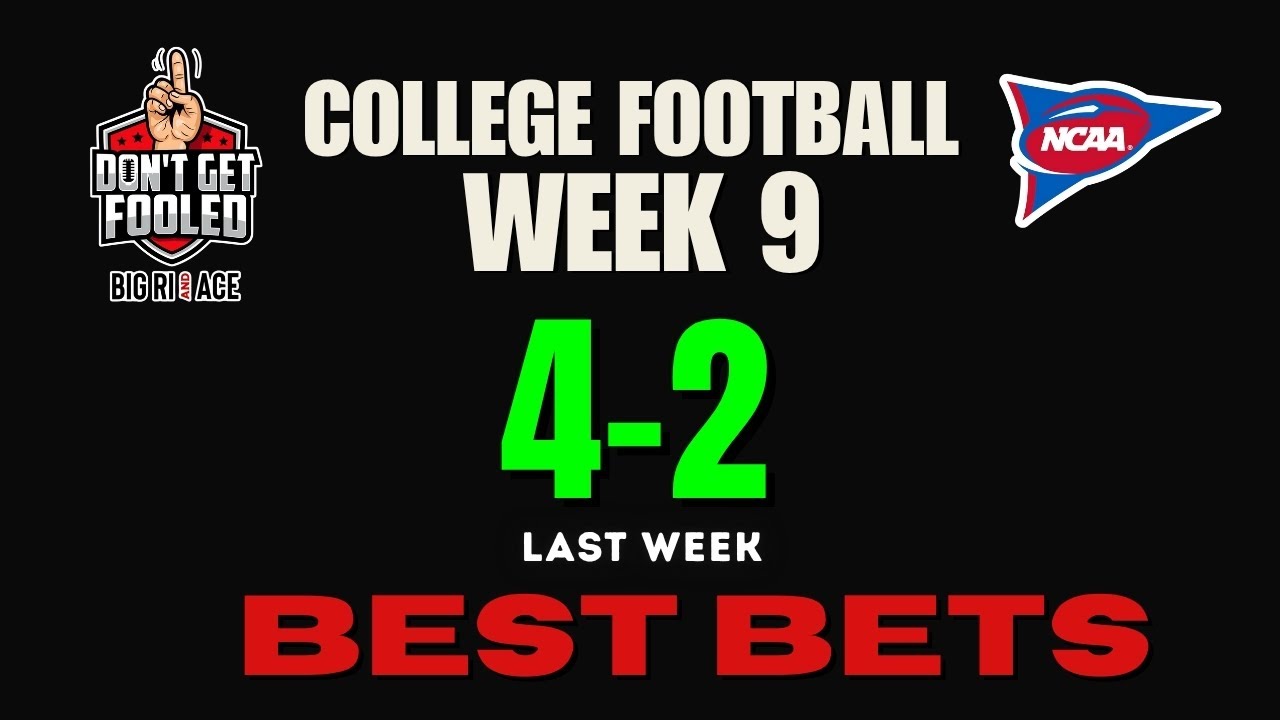 2025 CFB Betting l College Football Week 9 Picks & Predictions l Best ...