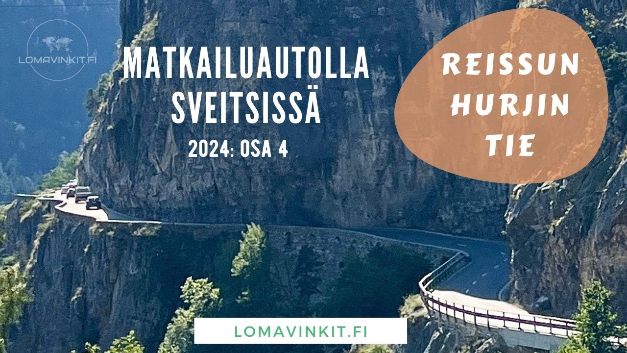 Sveitsin reissun hurjin tie - Matkailuautolla Euroopassa 2024 osa 4