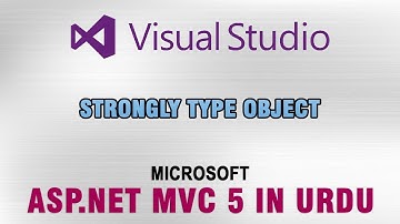 ASP.NET MVC 5 Tutorial In Urdu - Model Or Strongly Type Object