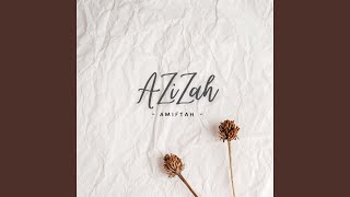 Download Lagu Azizah MP3