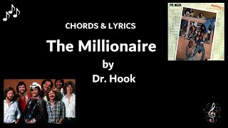 The Millionaire by Dr Hook - Guitar Chords and Lyrics - Doctor Hook