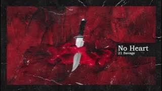 Download lagu 21 Savage & Metro Boomin - No Heart
