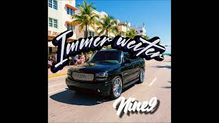 Nine9 - Immer weiter