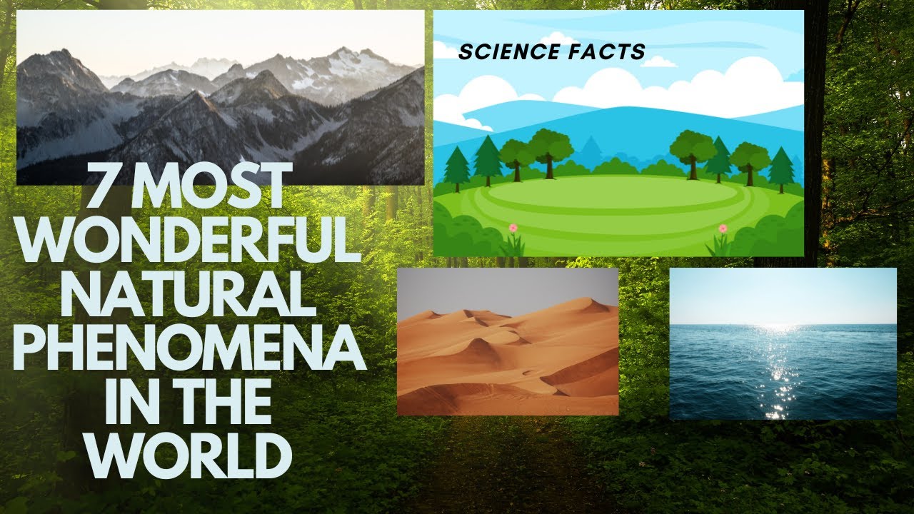 Pheomena Examples 7 Most Wonderful Natural Phenomena In The World - YouTube