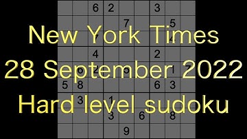 Sudoku solution – New York Times sudoku 28 September 2022 Hard level