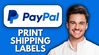 NEW! How to Use the PayPal App to Print Shipping Labels (2025) 📦 | Easy Step-by-Step Guide