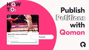 Publish Petitions with Qomon