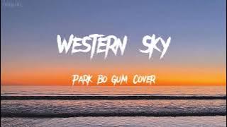 Western Sky (Park Bo Gum Cover) Lyrics Han, Rom, Eng