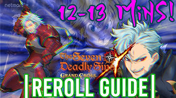 FAST REROLL GUIDE - Seven Deadly Sins: Grand Cross|12-13 Minutes!!