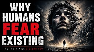 The Terrifying ☠️ Truth About Human Existence