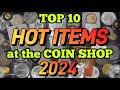 Top 10 hot items for 2024 in the coin shop