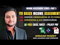 ITR Based Income Assessment – Part 3 | Income Assessment Series