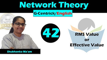 Lec 42 RMS Value or Effective Value || Network Theory || English Version || GATE