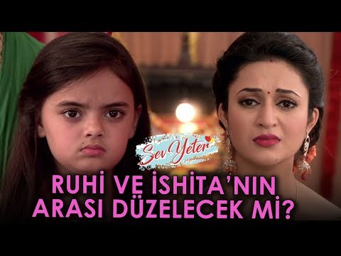 Ruhi ve İshita'nın Arası Düzelecek Mi? (Sev Yeter 103. Bölüm Özeti)