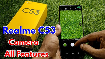 realme c53 camera settings, realme c53 camera features,