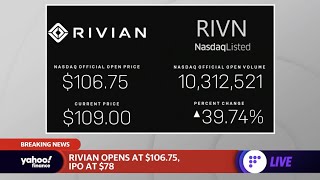 Rivian opens at $106.75, valued at $93 billion