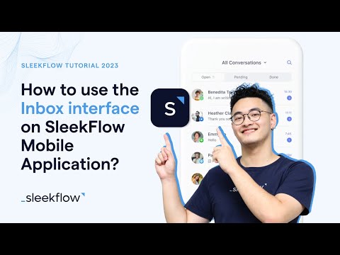 How to use the Inbox interface on SleekFlow Mobile Application? | SleekFlow Tutorial