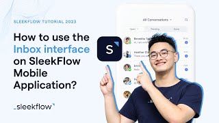 How to use the Inbox interface on SleekFlow Mobile Application? | SleekFlow Tutorial screenshot 2